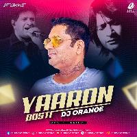 Yaaron Dosti (Remix) - DJ Orange